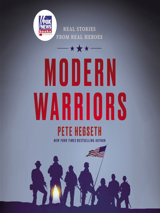 Title details for Modern Warriors by Pete Hegseth - Available